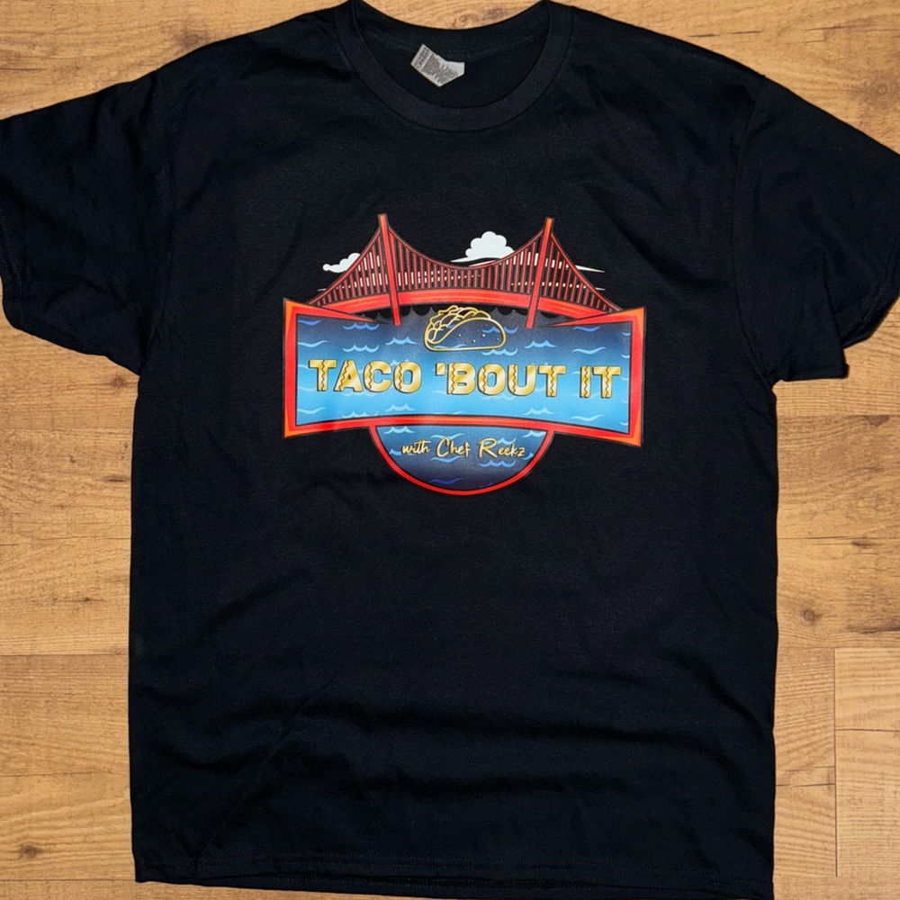 Limited Edition Taco ‘Bout It with Chef Reekz Bay Area Represent